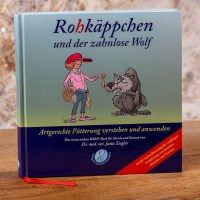 BARF Bücher - Rohkäppchen und der zahnlose Wolf